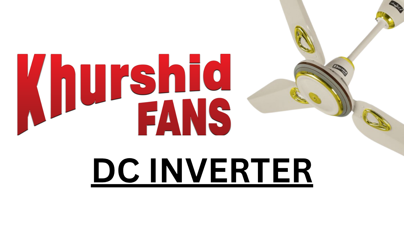 Khurshid Fans-DC Inverter