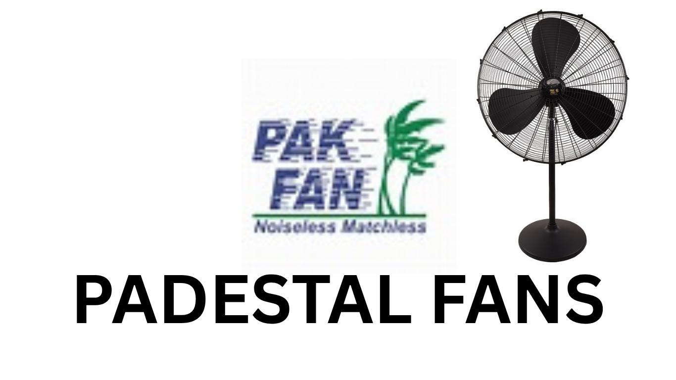 Pak Fans-Padestal Fans