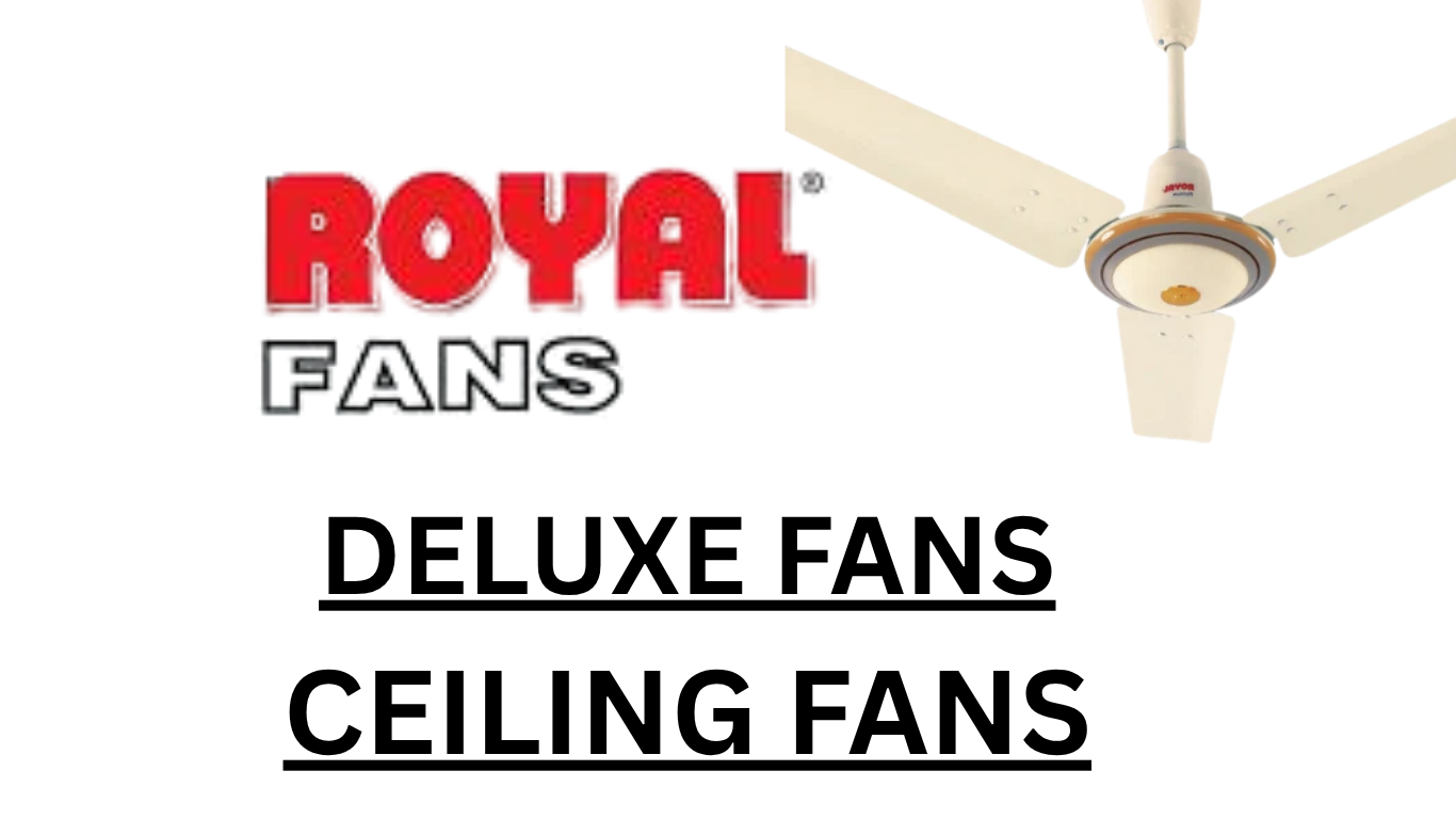 Royal Fans-CEILING FANS